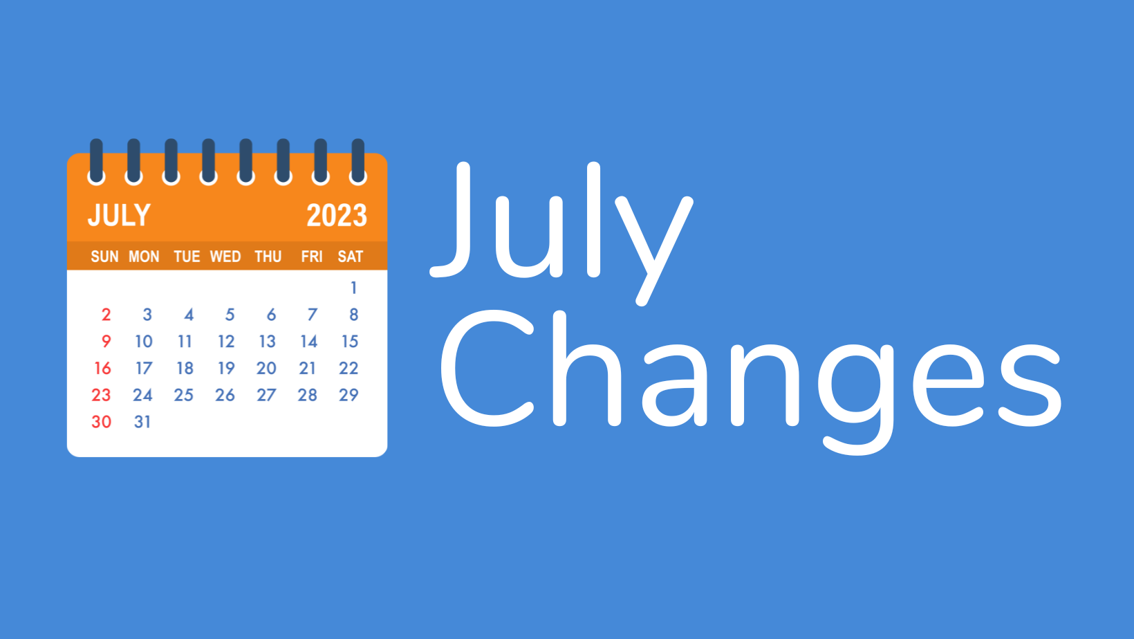 🗓 July Changes