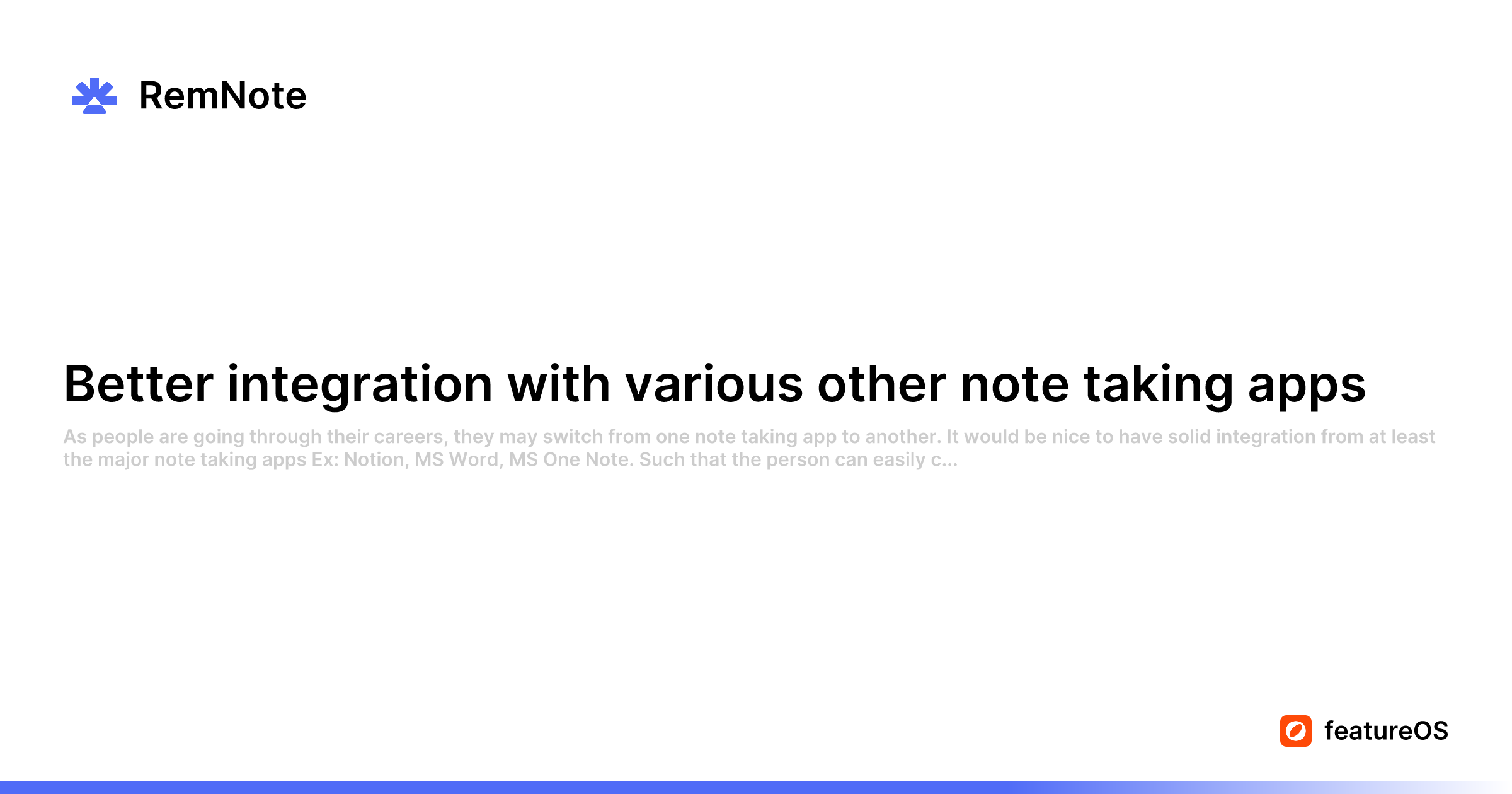 Better integration with various other note taking apps | RemNote